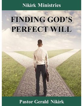 Finding God’s Perfect Will
