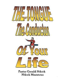 The Tongue The Conductor of Your Life