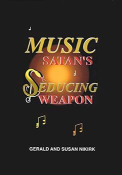 A book cover with musical notes and the words " music satan 's seducing weapon ".